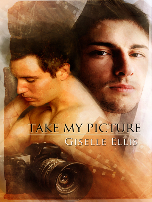 Title details for Take My Picture by Giselle Ellis - Available
